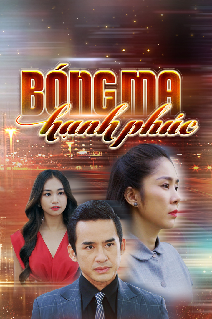 Xem phim Bóng Ma Hạnh Phúc - Full HD Vietsub