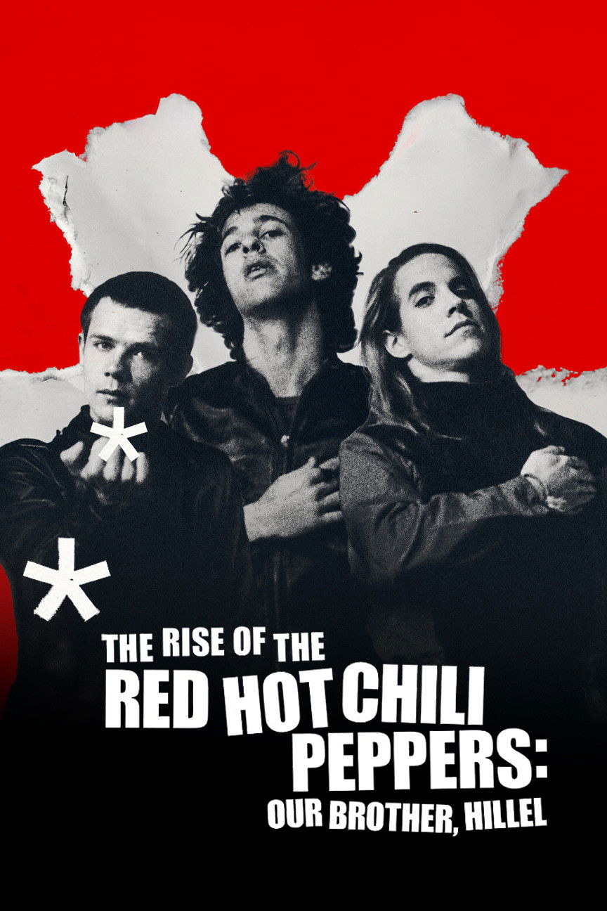 Xem phim Sự trỗi dậy của Red Hot Chili Peppers: Người anh em, Hillel - Full HD Vietsub